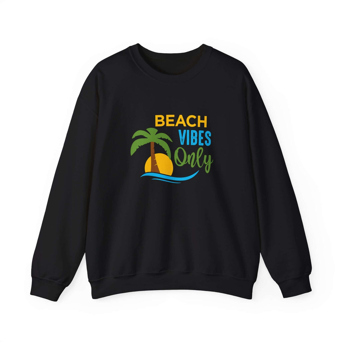Beach Vibes Only Unisex Sweatshirt - RC’nSONS