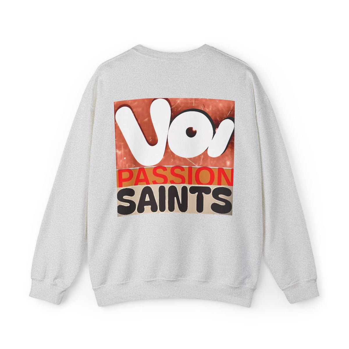 VOI Passion  Saints Sweatshirts- Unisex