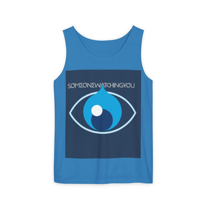 Tank Top Watching You Unisex Garment-Dyed