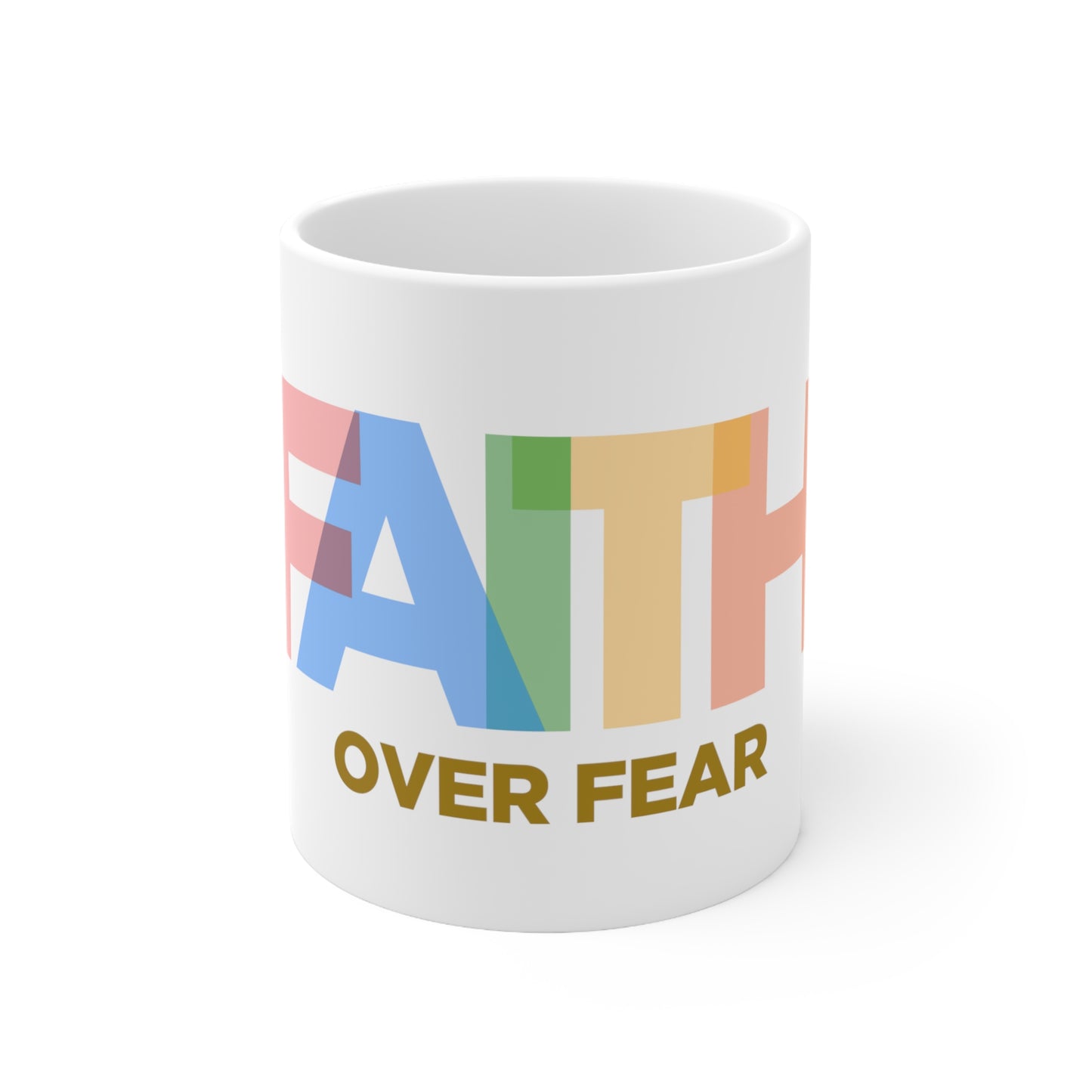 Faith Over Fear Mug