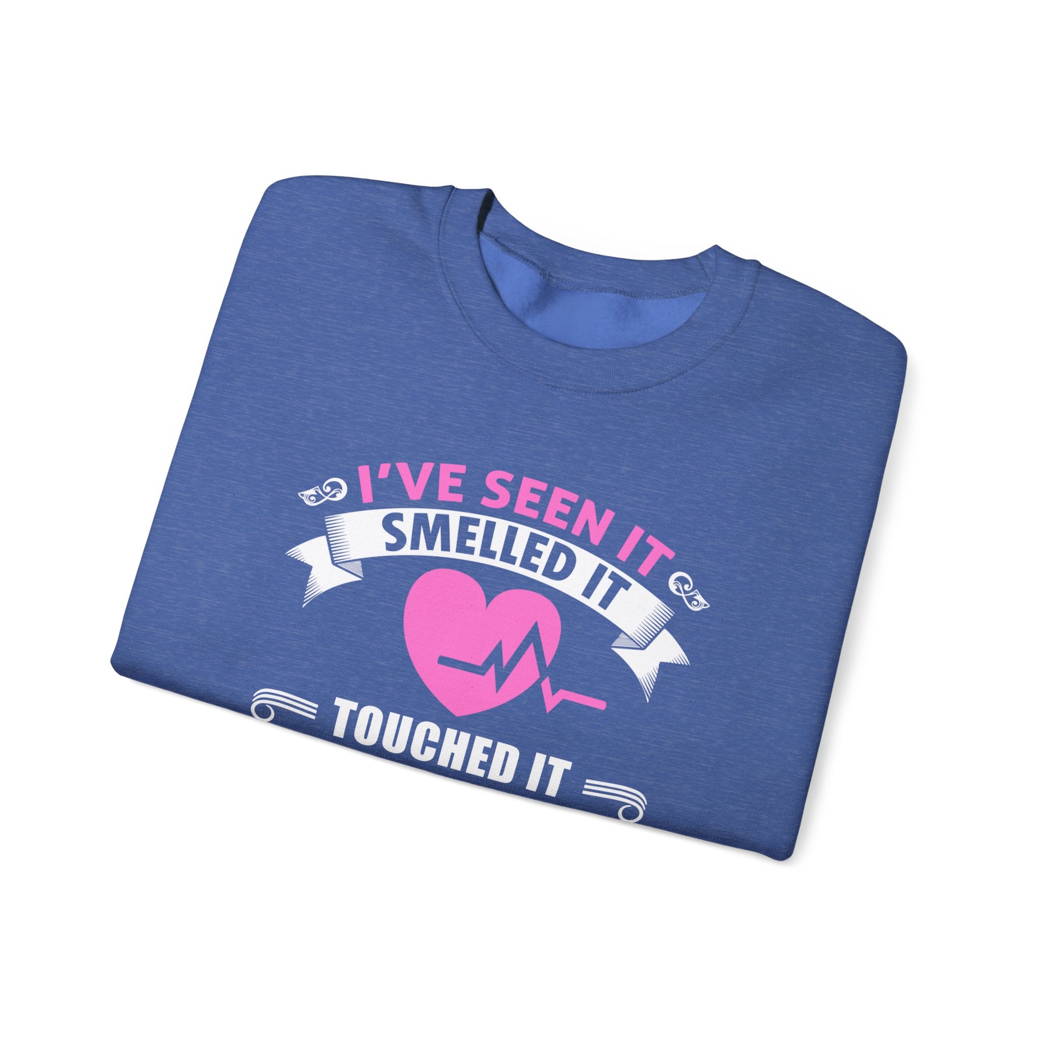 J’ai vu ça sentait ça touchait ce sweat-shirt unisexe 