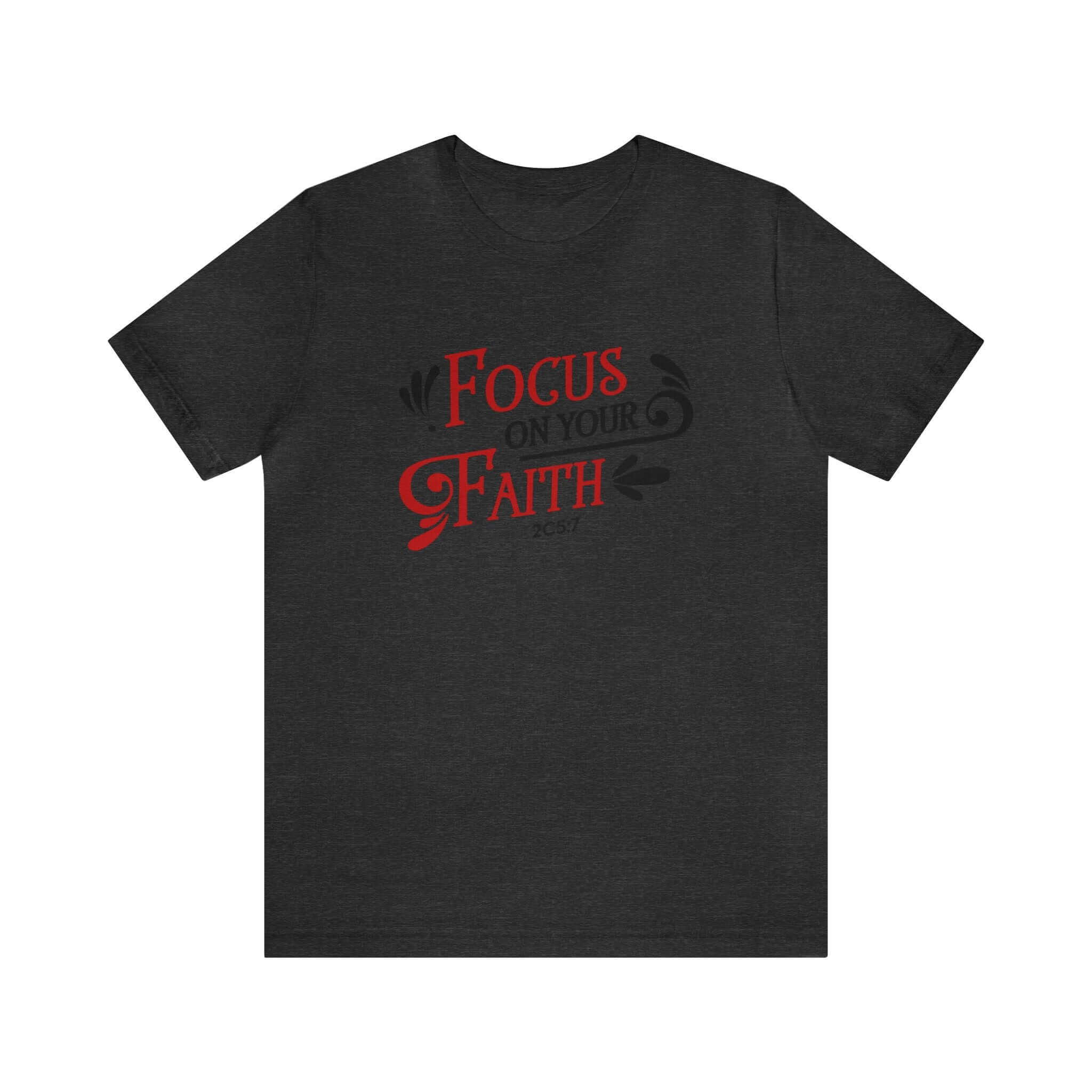 Focus On Your Faith Unisex Tee - RC’nSONS