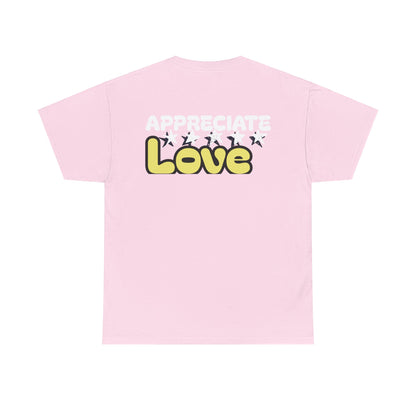 Appreciate Love Cotton Tee