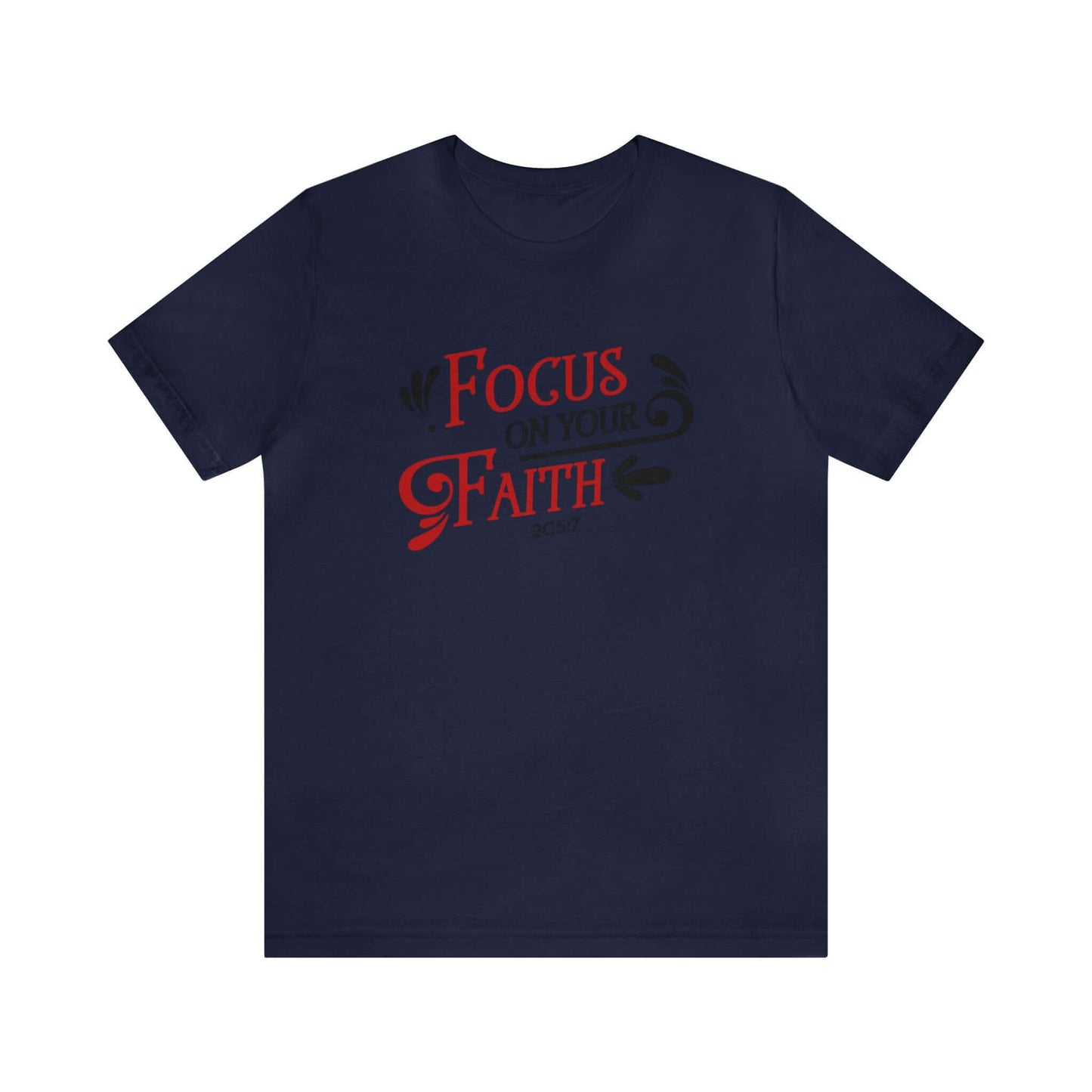 Focus On Your Faith Unisex Tee - RC’nSONS