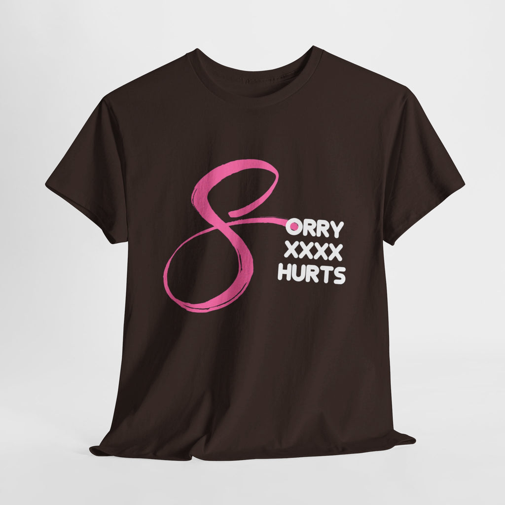 RCNSONS Unisex Heavy Cotton SORRYXHURTS Tee