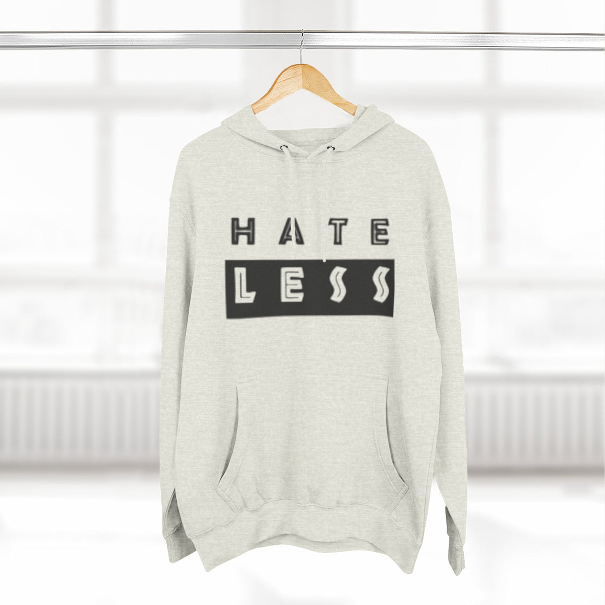 HATE LESS Three-Panel Fleece Hoodie - Comfortable, Inspirational Hoodie for Everyday Wear