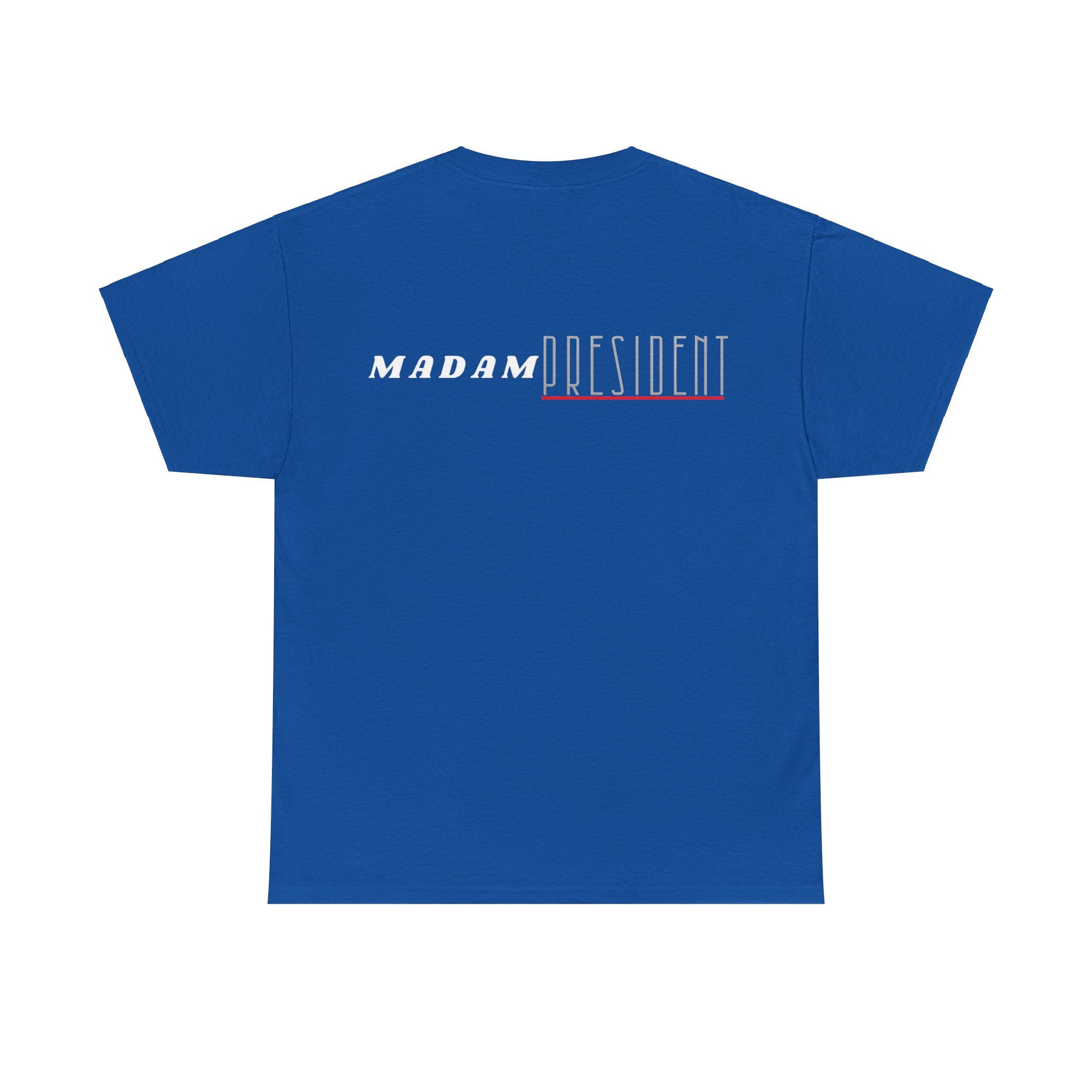 Madam President Cotton Tee
