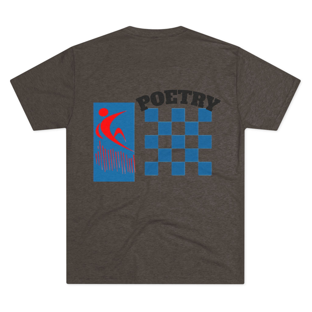 Poetry Inspired Unisex Tri-Blend Crew Tee - Soft Casual Wear for Artistic Souls, Perfect for Poetry Lovers, Gift for Writers, Creative [...] Printify