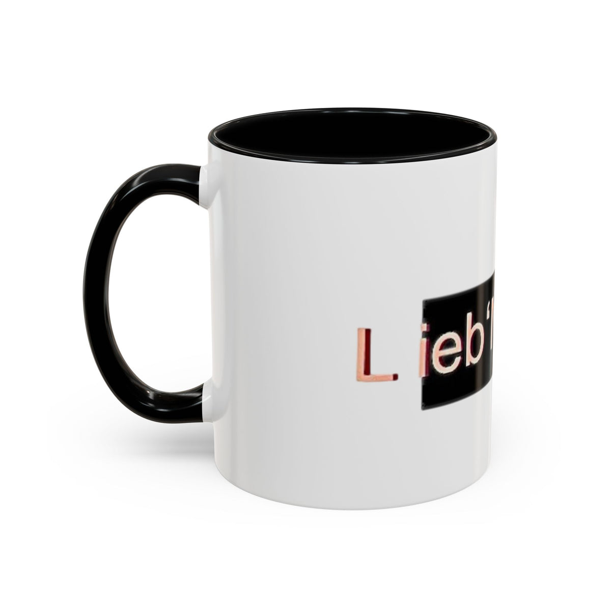 Coffee Mug - Lieb MaMaN Typography Design