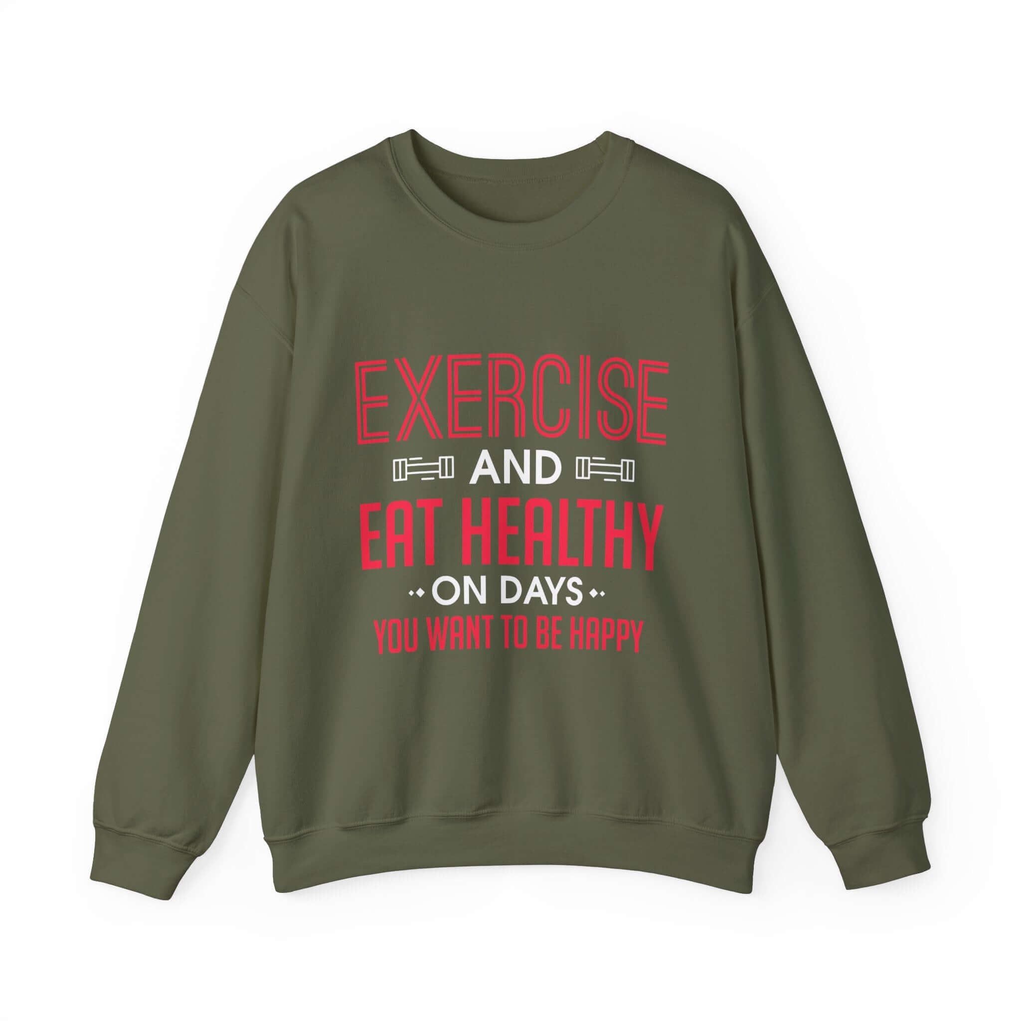 Seulement faire de l’exercice et manger sainement Sweatshirt unisexe 