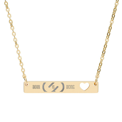 Necklace - Cutout Heart Bar Necklace (Engraving) with 'Born is being' Design Printify