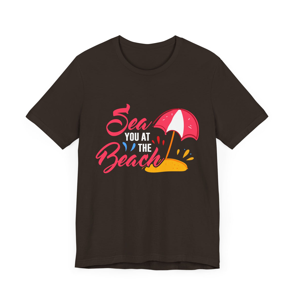 Sea You At The Beach Tee-shirt unisexe 