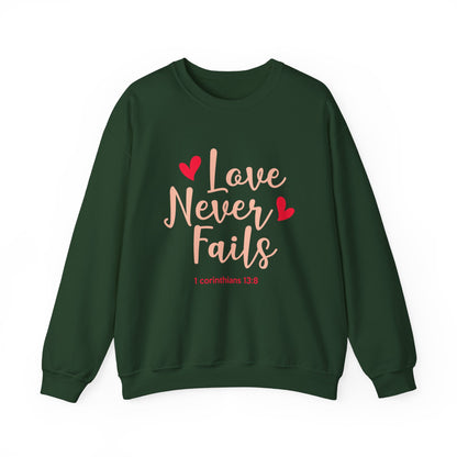 Love Never Fails Unisex Sweatshirt