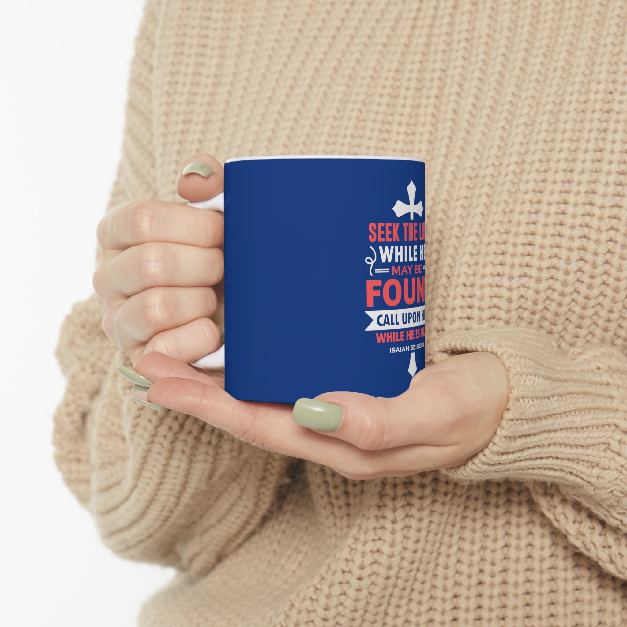 Seek The Lord Mug