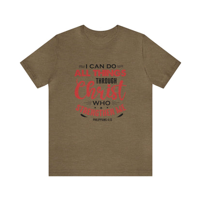 I Can Do All Things Trough Christ Unisex Tee - RC’nSONS