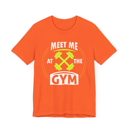 Rencontrez-moi au gymnase Unisex Tee 