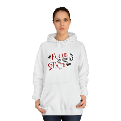 Focus On Your Faith Unisex Hoodie