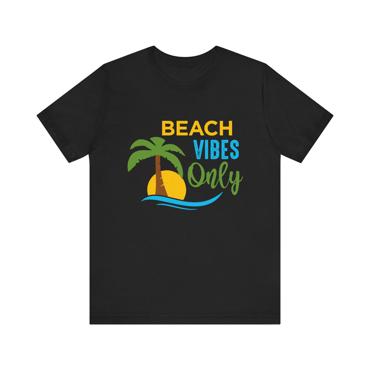 Beach Vibes Only Unisex Tee