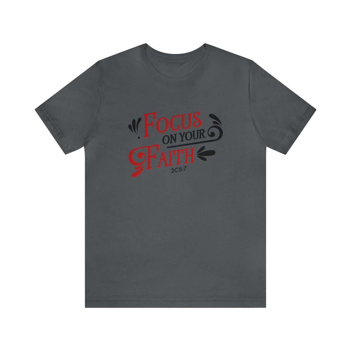 Focus On Your Faith Unisex Tee - RC’nSONS