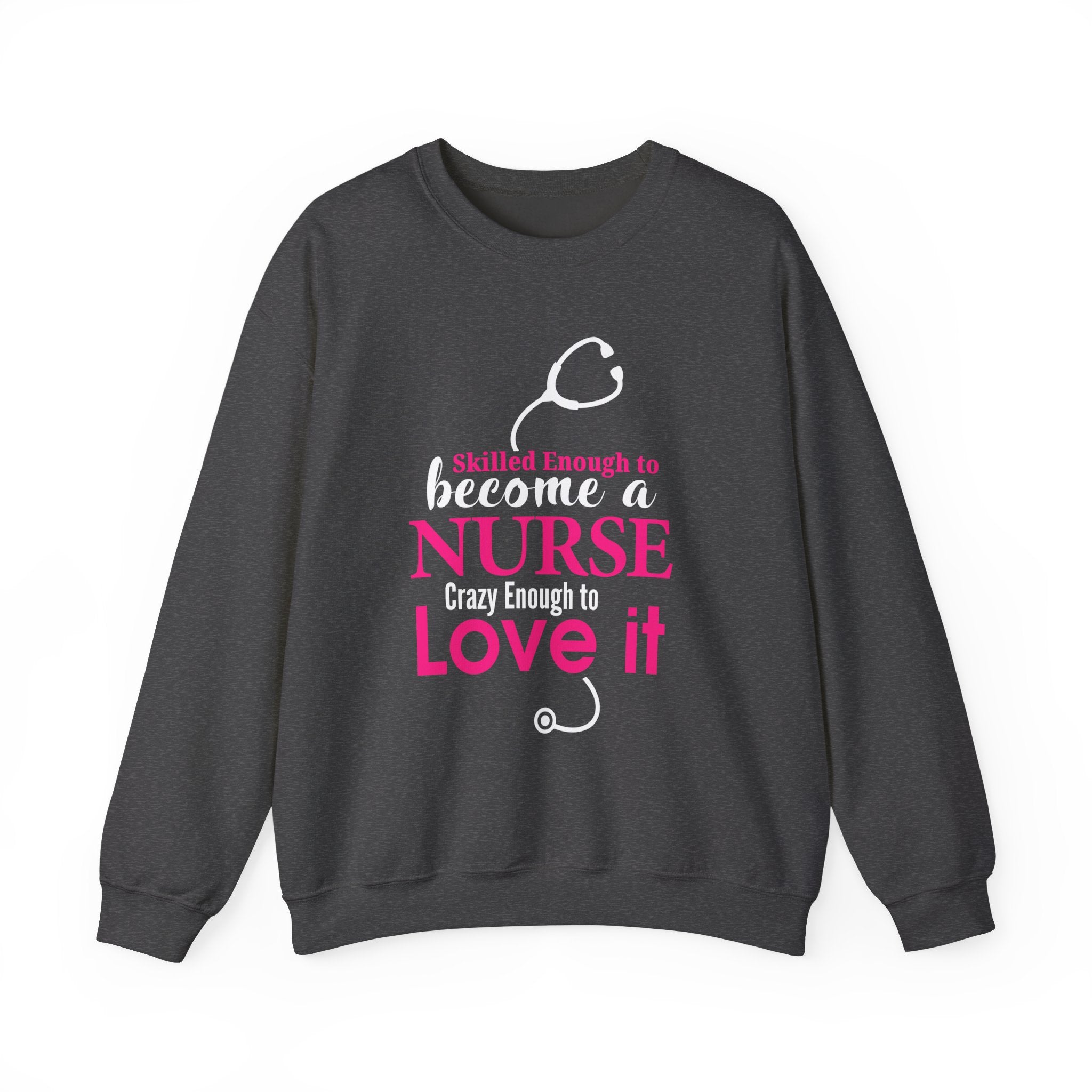 Assez qualifié pour devenir infirmière Sweat-shirt unisexe 