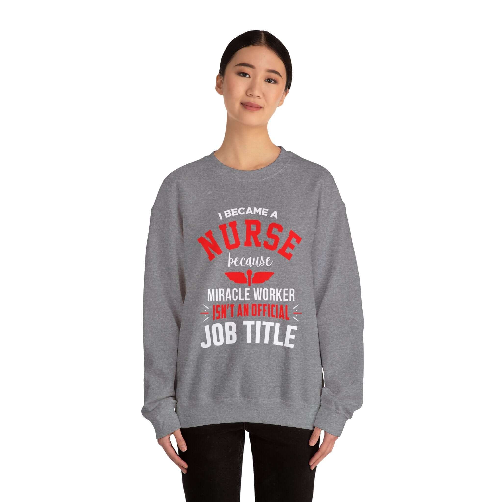 Je suis devenu un sweat-shirt unisexe infirmière 