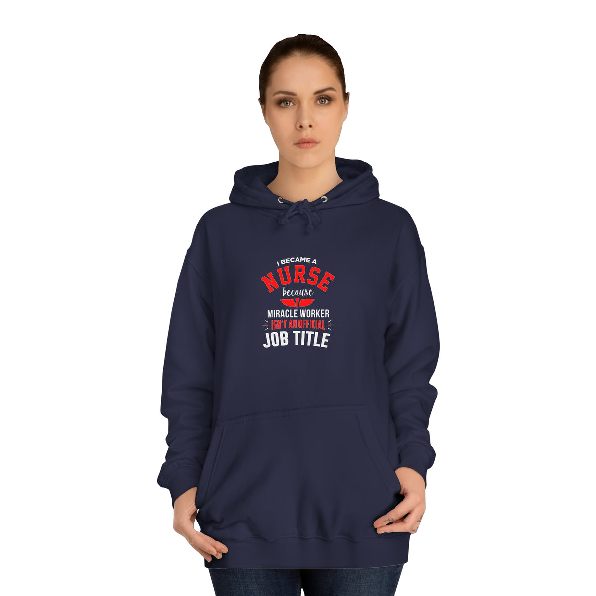 I Became A Nurse Unisex Hoodie