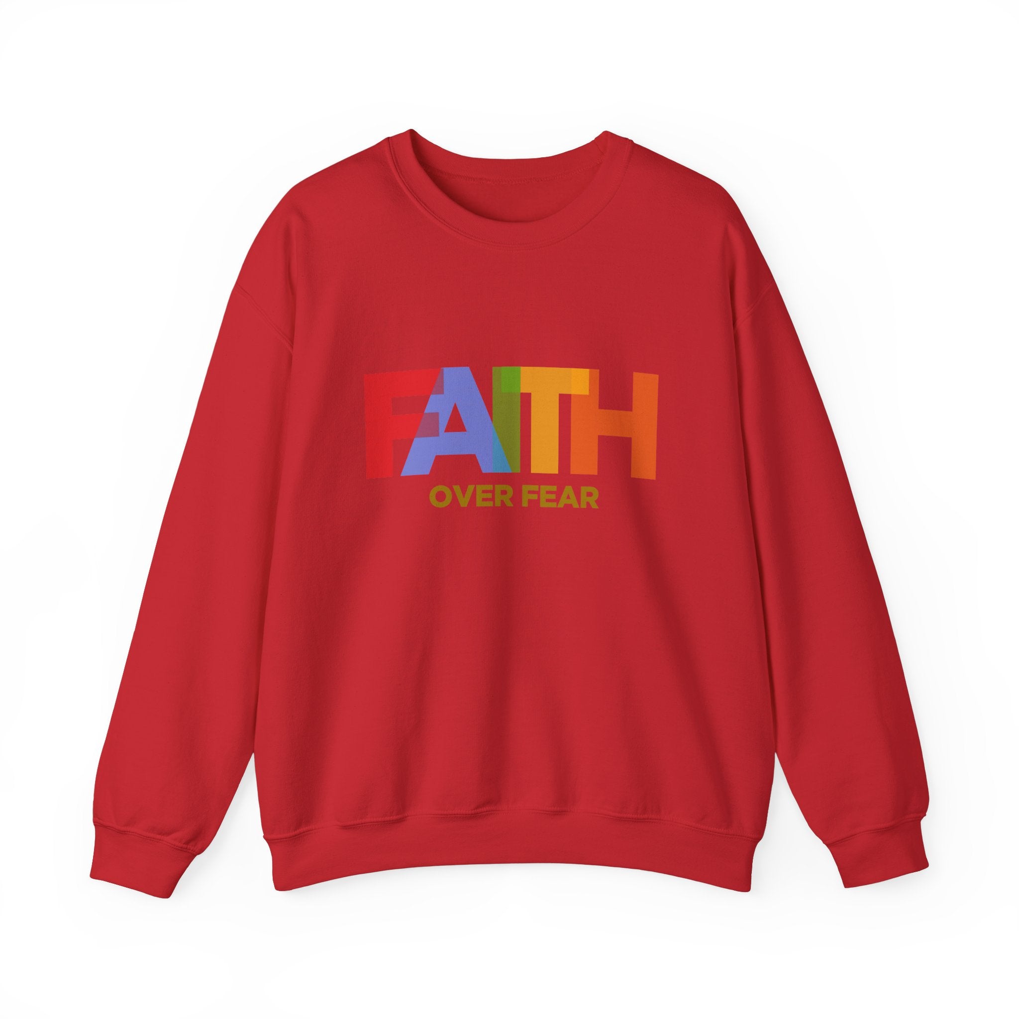 Sweat-shirt unisexe Faith Over Fear 