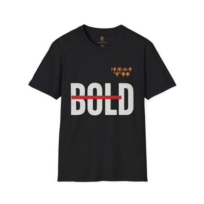 Bold Statement T-Shirt,  Unisex Apparel Printify