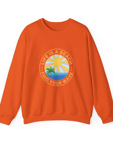 Life Is A Beach Unisex Sweatshirt - RC’nSONS