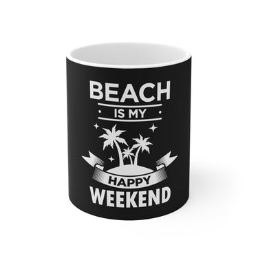 Beach Is My Happy Weekend Mug