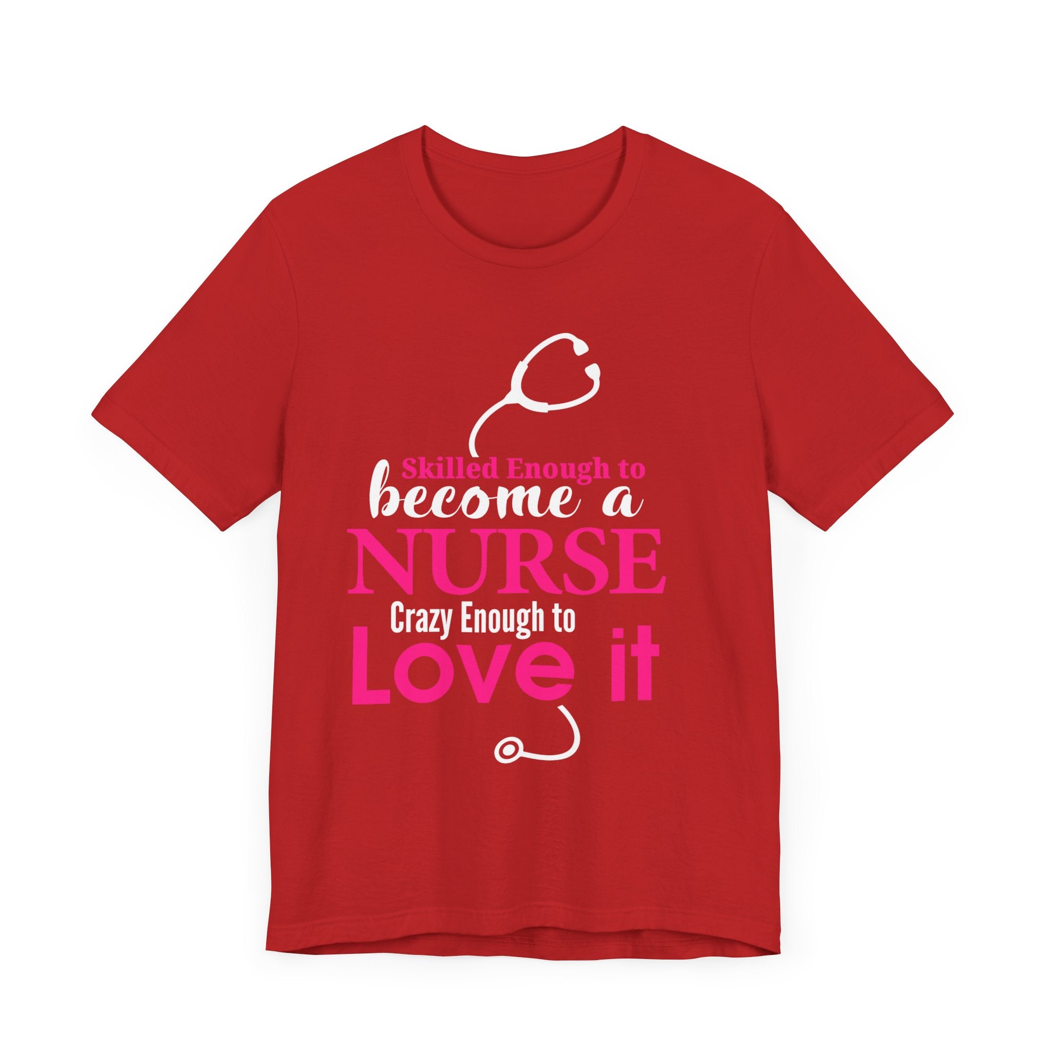 Assez qualifié pour devenir infirmière Unisex Tee 