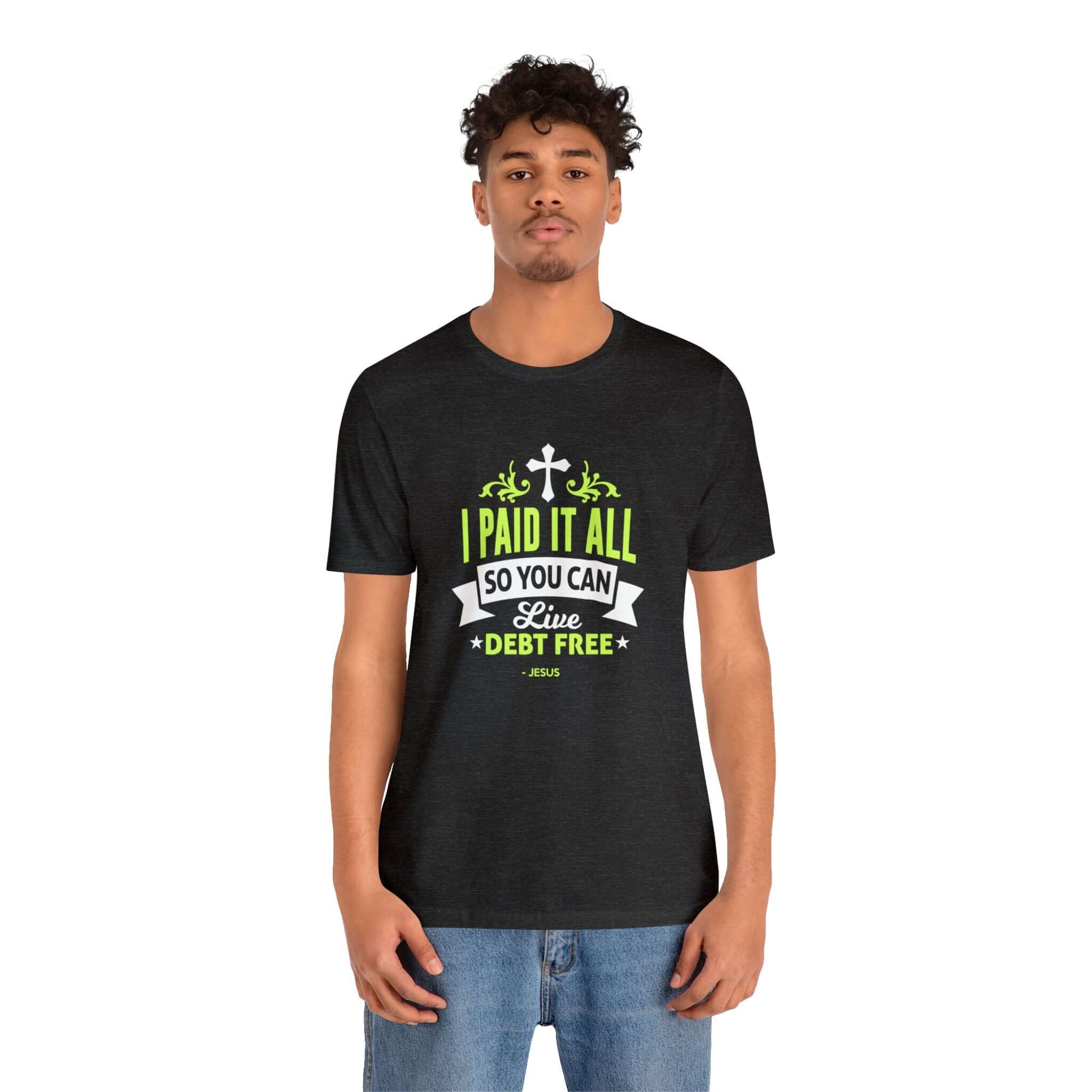 I Paid It All Unisex Tee - RC’nSONS