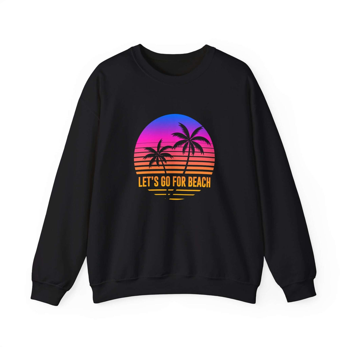 Let's Go For Beach Unisex Sweatshirt - RC’nSONS
