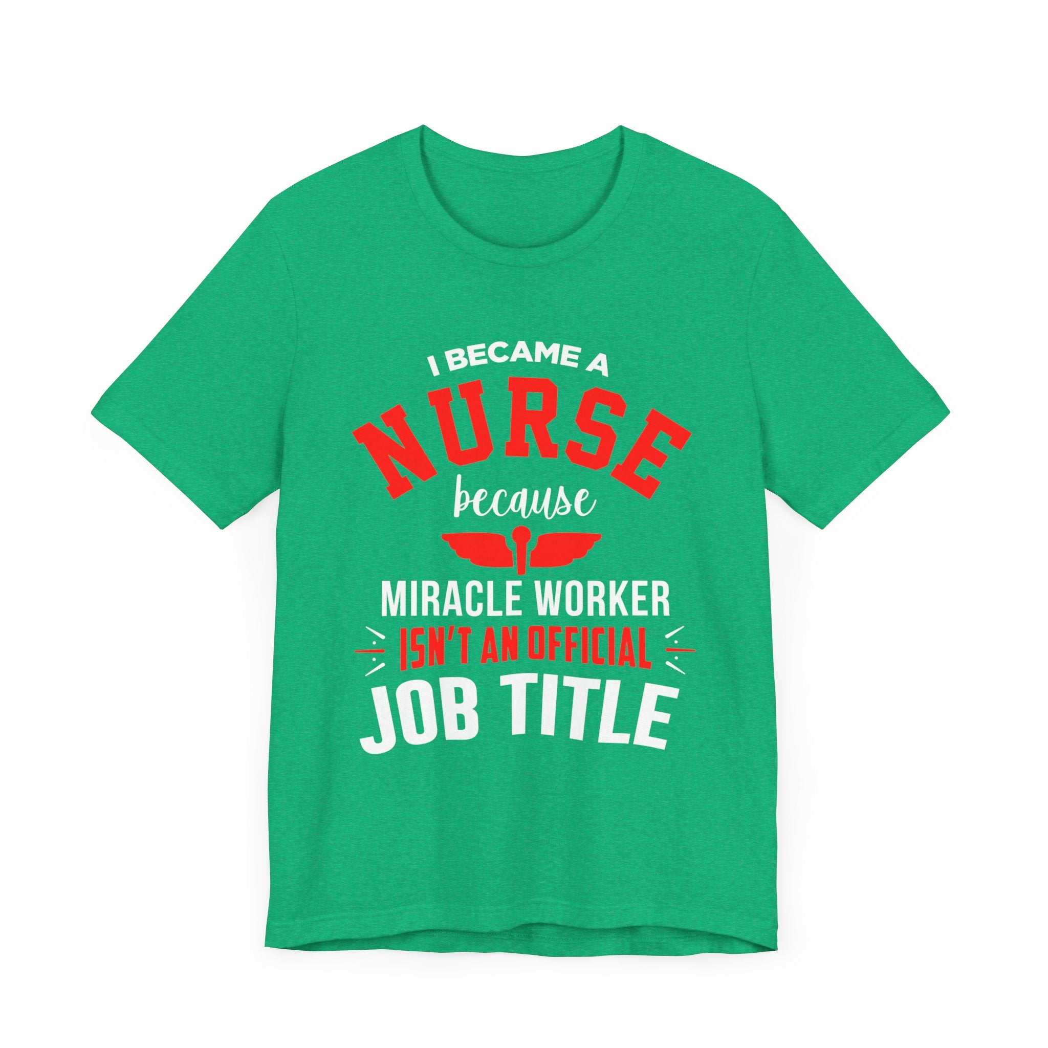Je suis devenu un tee-shirt unisexe infirmière 