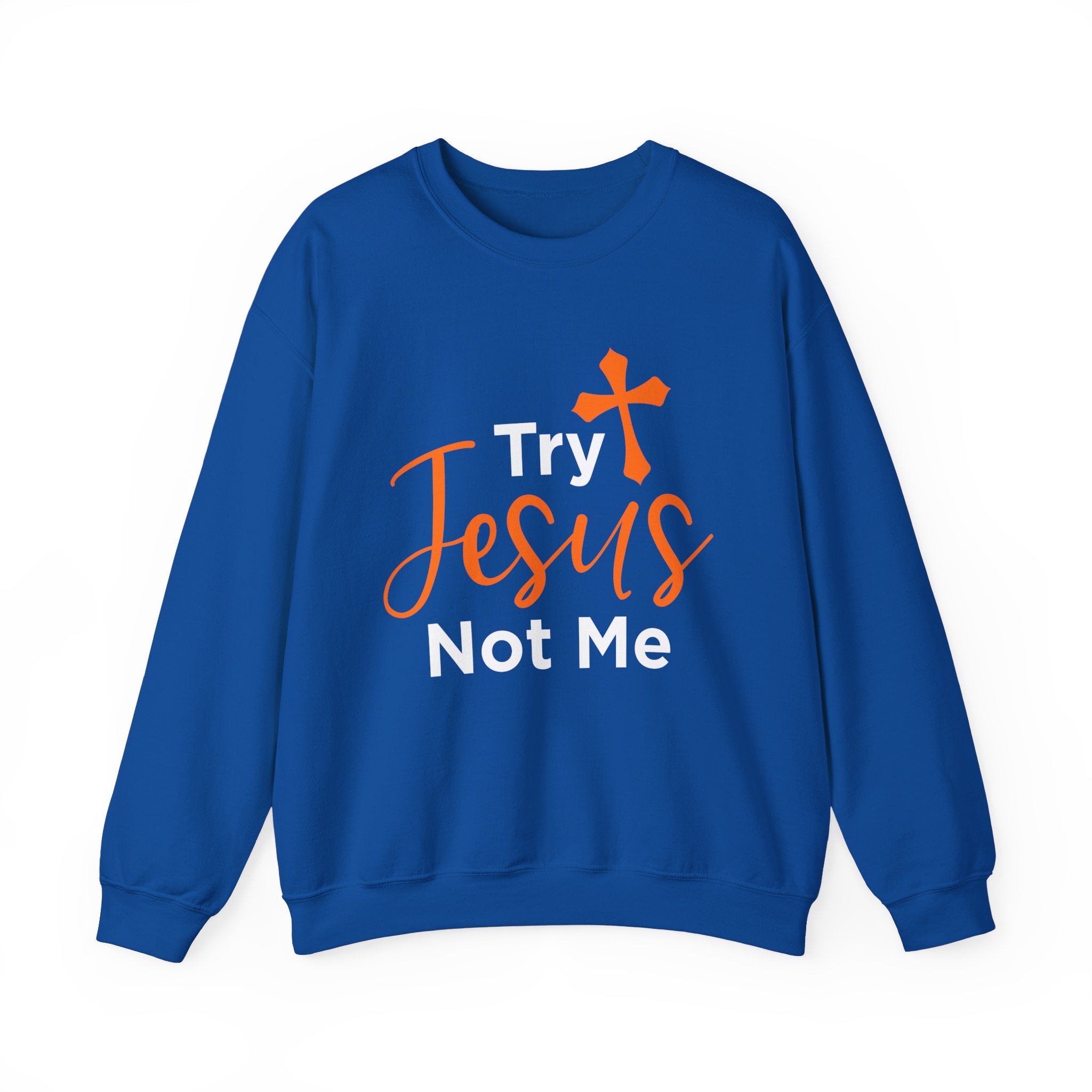 Essayez Jesus Not Me Sweat-shirt unisexe 