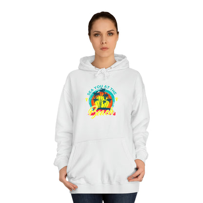 Sea You At The Beach Unisex Hoodie