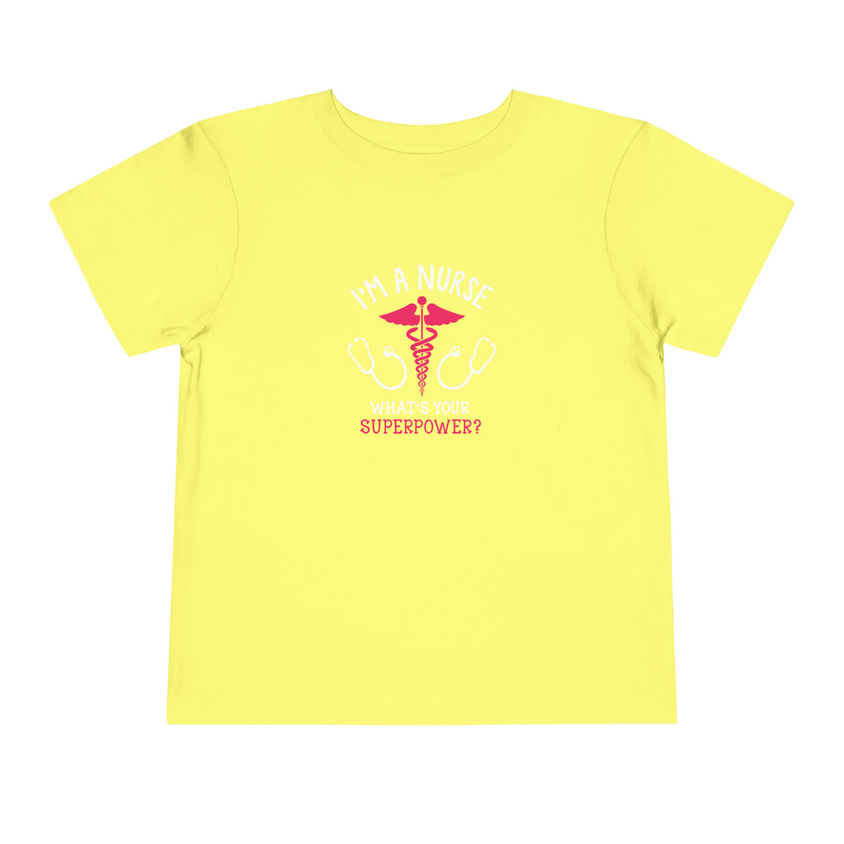 I'm A Nurse Toddler Tee