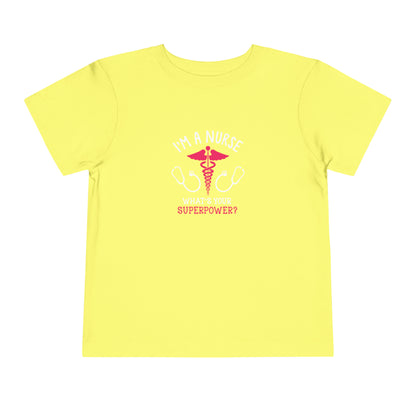 I'm A Nurse Toddler Tee