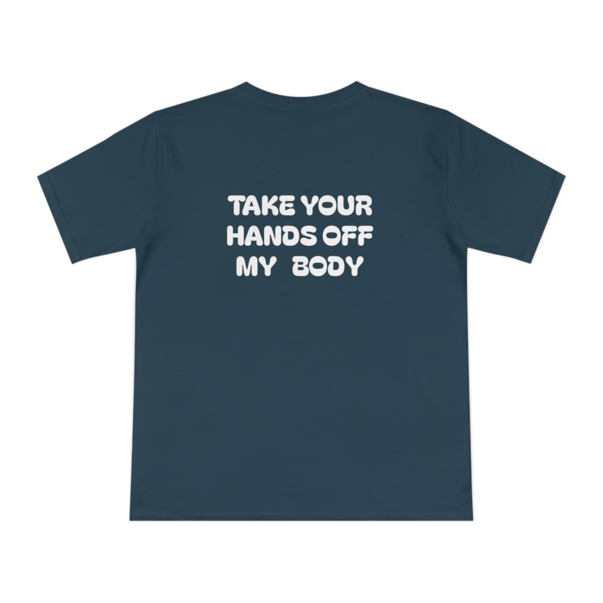 Hands off my Body Jersey T-shirt