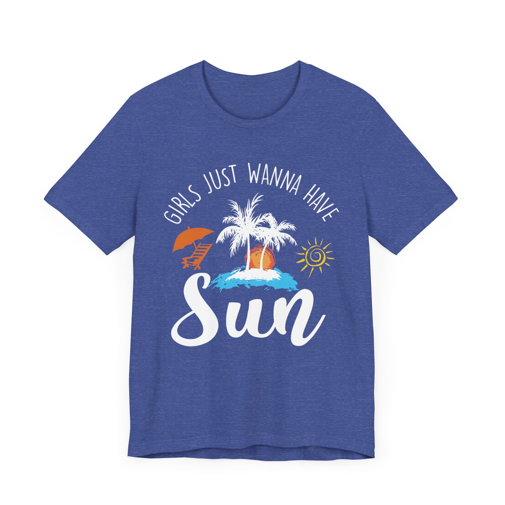 Girls Just Wanna Have Sun Unisex Tee Printify