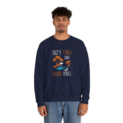 Salty Tides And Good Vibes Unisex Sweatshirt - RC’nSONS