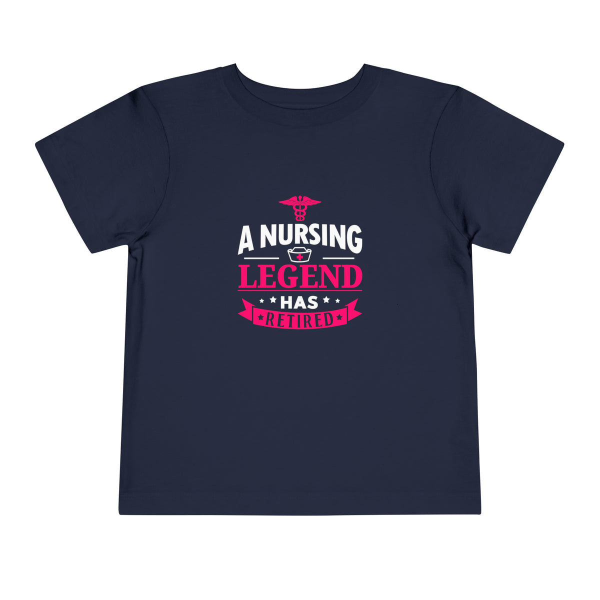 A Nursing Legend Has Retired Toddler Tee