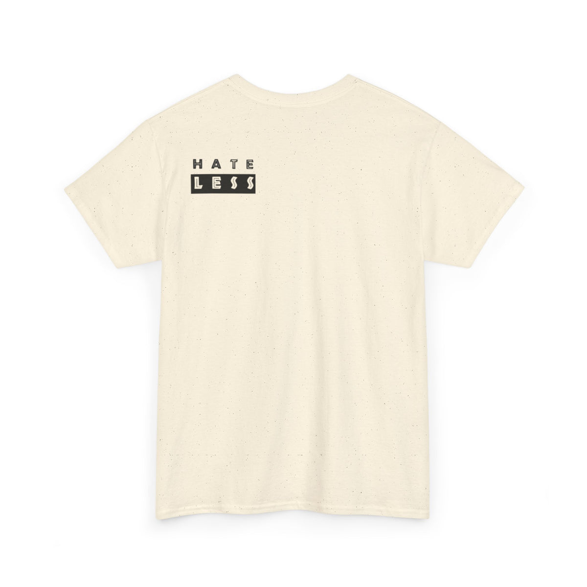 HATE LESS Unisex Heavy Cotton Tee - Comfortable Casual Wear