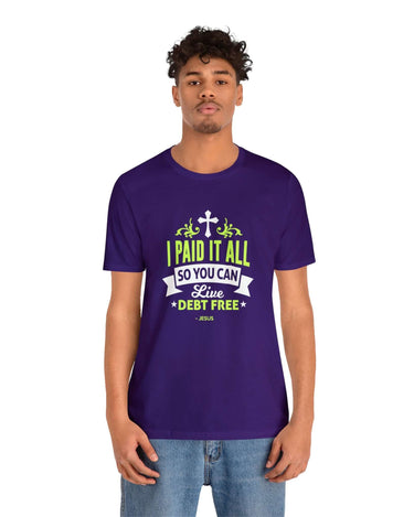 I Paid It All Unisex Tee - RC’nSONS