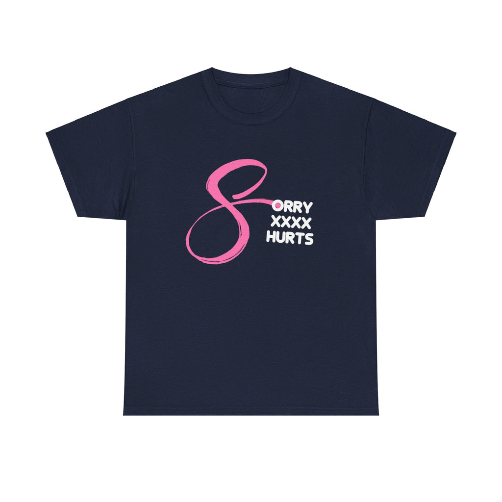 RCNSONS Unisex Heavy Cotton SORRYXHURTS Tee