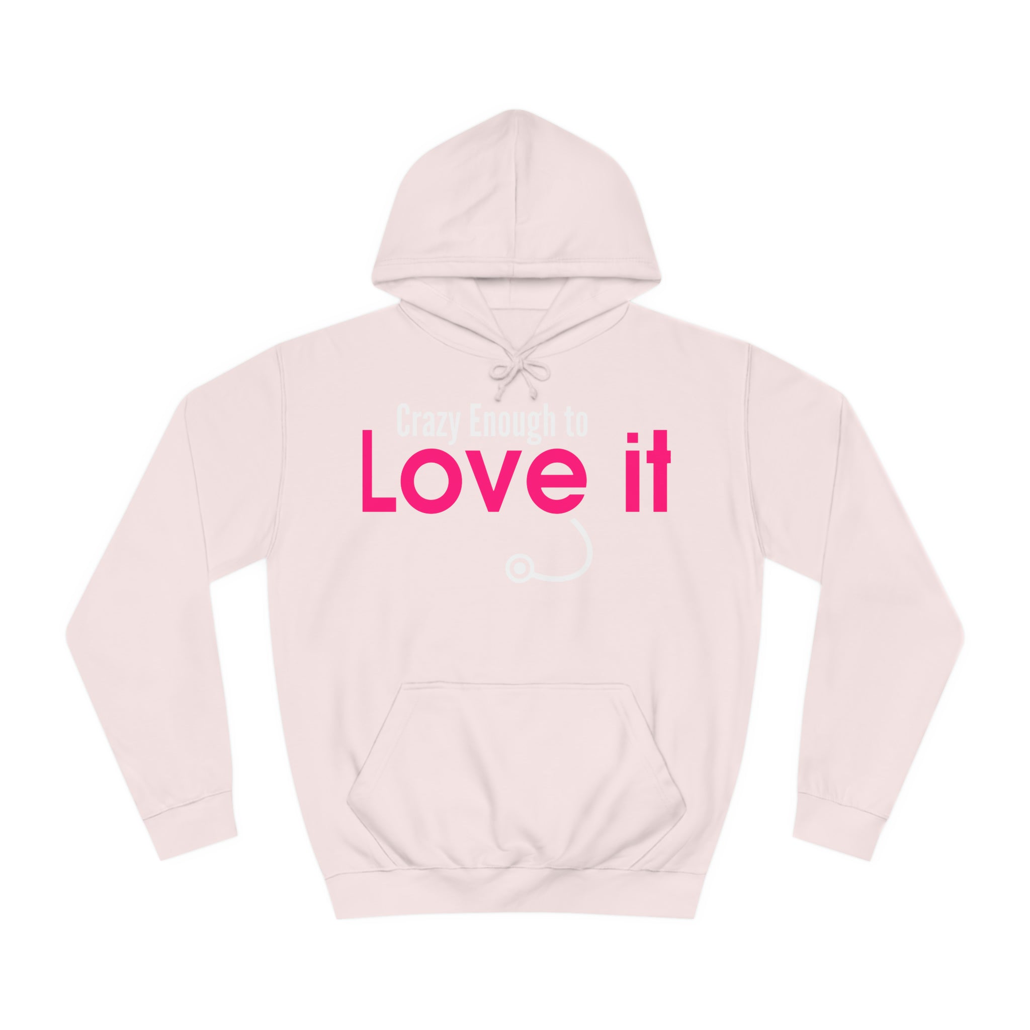 Crazy Enough To Love It Tee