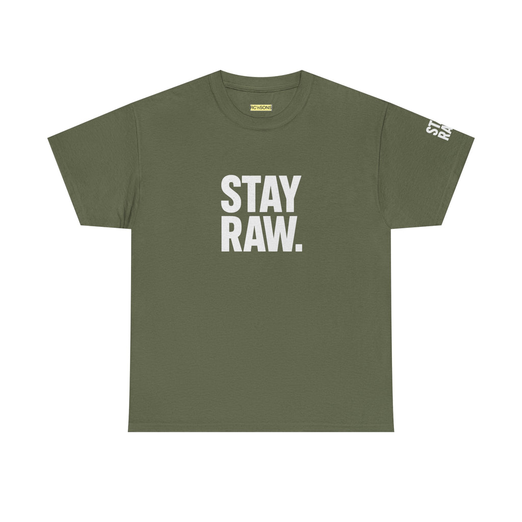 Raw Energy Unisex Tee - Stay Raw, Casual Wear, Street Style, Everyday Outfit, Graphic Tee, Gift for Him/Her Printify