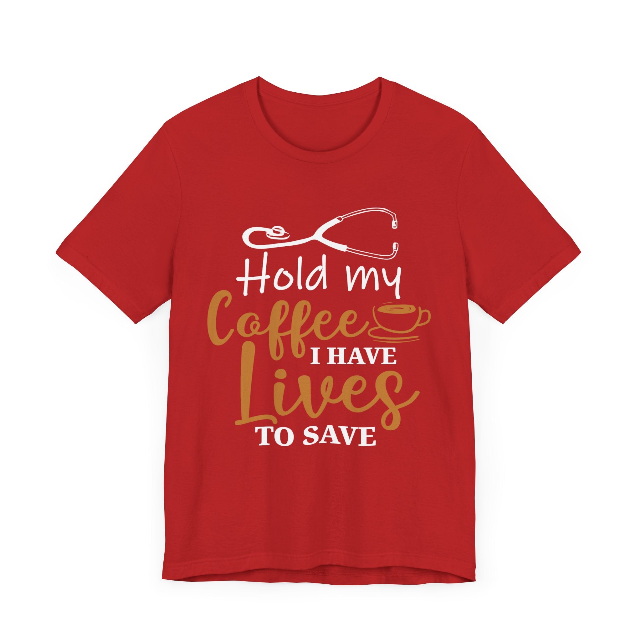 Tiens mon café, j’ai des vies pour sauver un tee-shirt unisexe 