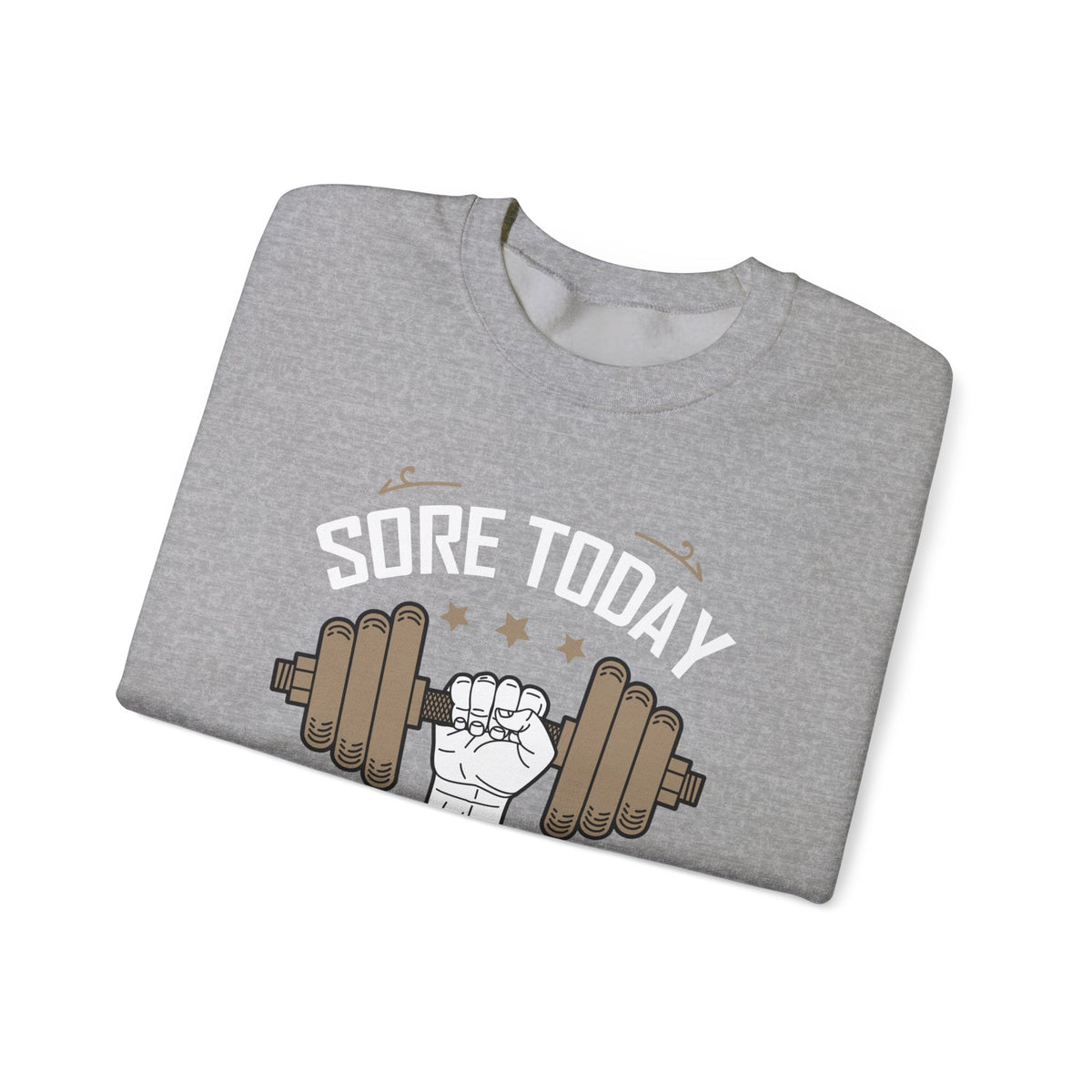 Sweat-shirt unisexe Sore Today Strong Tomorrow 