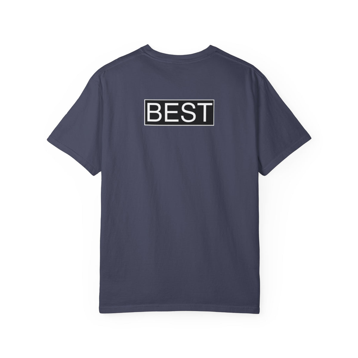 Unisex Best T-Shirt - Casual Statement Tee for Everyday Comfort